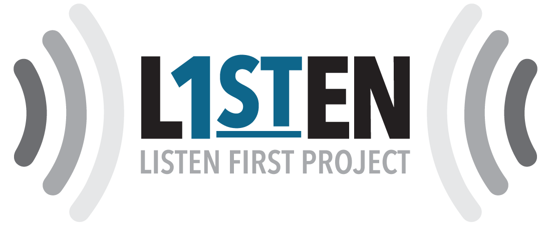 Listen First